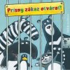 Prísny zákaz otvárať! - Butschkow Ralf