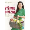 Výživne o výžive: Mýty, omyly, nefungujúce diéty a dôležitosť našej individuality - Jana Kondrcová