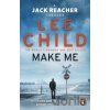 Make Me - Lee Child