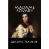 Madame Bovary: (Langue Française) (Gustave Flaubert)(Brožovaná)