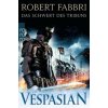 Vespasian: Das Schwert des Tribuns (Robert Fabbri,Anja Schünemann)(Brožovaná)