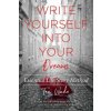 Write Yourself Into Your Dreams