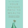 Your Unique Path to Wealth