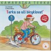 Verbarium Terka sa učí bicyklovať - nové vydanie
