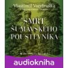 Smrt šumavského poustevníka - Vlastimil Vondruška