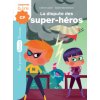La dispute des super-heros (J'apprends a lire CP)