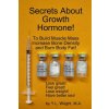 Secrets About Growth Hormone To Build Muscle Mass, Increase Bone Density, And Burn Body Fat! (Y.L. Wright)(Brožovaná)