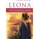 Leona - stotníkova žena - biblický román