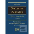 Občiansky zákonník, Veľký komentár, 2. zväzok Vecné práva a zodpovednosť za škodu - § 123 - § 459