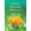 Cesta ľudskej bytosti - Osho
