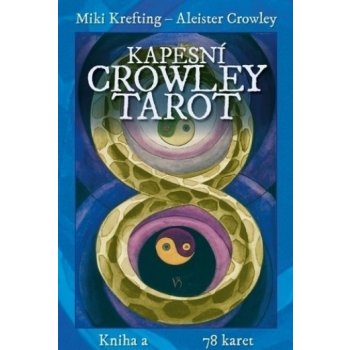 Kapesní Crowley Tarot - Kniha a 78 karet - Nové kapesní vydání - Miki Krefting; Aleister Crowley