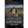 Military History of Late Rome 518-565