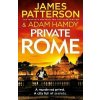 Private Rome (Private 18) - James Patterson, Adam Hamdy