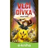 E-kniha Vlčí dívka - Velký útěk - Jeremy Ley, Anh Do