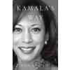 Kamala's Way - Dan Morain