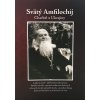Svätý Amfilochij - Charbel z Ukrajiny