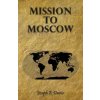 Mission To Moscow (Joseph E Davies)(Brožovaná)