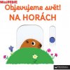 Objevujeme svět! Na horách