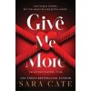 Give Me More