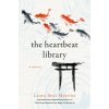 The Heartbeat Library (IMAI MESSINA LAURA)(Brožovaná)