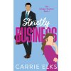 Strictly Business (Carrie Elks)(Brožovaná)