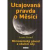Utajovaná pravda o Měsíci