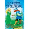 Do světa na zkušenou