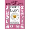 Znamení lásky - Linda Goodmanová