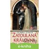 E-kniha Zatoulaná královna - Oldřiška Ciprová