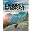 Evropou na motorce