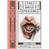Smile Stealers