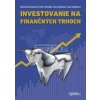 Investovanie na finančných trhoch - Božena Chovancová