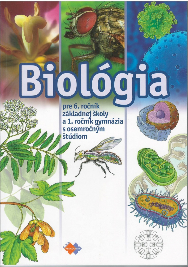 Biológia pre 6. ročník základných škôl a 1. ročník gymnázia s osemročným štúdiom Mária Uhereková a kol.