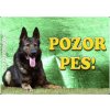 Pozorpes.sk, výstražná tabuľka (Nemecký ovčiak)