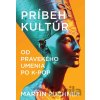 Príbeh kultúr - Martin Puchner