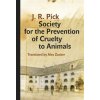 Society for the Prevention of Cruelty to Animals - J. R. Pick