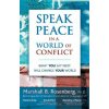 Speak Peace in a World of Conflict