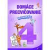 Domáce precvičovanie matematika 4.ročník