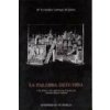 La palabra detenida : una lectura del símbolo en el teatro de Antonio Buero Vallejo (SANTIAGO BOLAÑOS,MARÍA FERNANDA)(Brožovaná)