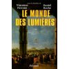 Le monde des lumières (Vincenzo Ferrone,Daniel Roche)(Kniha)