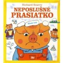 Nepošlušné prasiatko - Richard Scarry