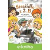 E-kniha Strašidlo z 2. B - Petra Martišková, Marie Koželuhová (ilustrátor)