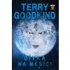 Dívka na měsíci - Terry Goodkind