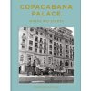Copacabana Palace: Where Rio Starts (Mattoli Francisca)