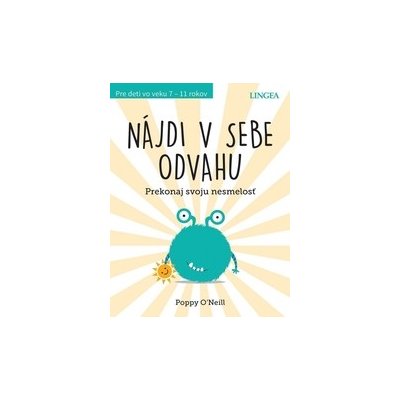 Nájdi v sebe odvahu