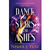 Dance of Stars and Ashes: An enemies to lovers fantasy romance (Tuli Nisha J.)