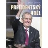 Prezidentský úděl - Zeman Miloš