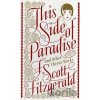 This Side of Paradise and Other Classic Works - Francis Scott Fitzgerald
