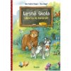 Lesná škola 1: Labku na to, kamaráti! - Ann-Katrin Heger, Tina Nagel