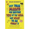 Why Your Parents Are Driving You Up the Wall and What To Do About It - Dean Burnett, Penguin Books